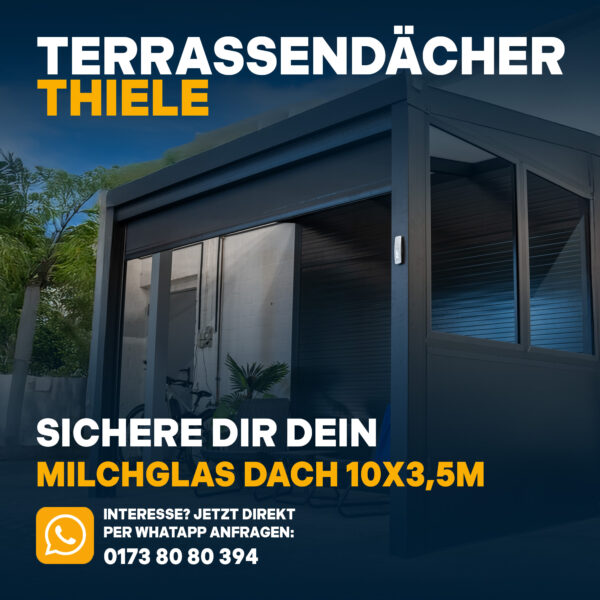Terrassenüberdachung 10,06m x 3,5m Milchglas