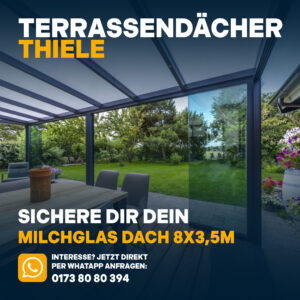 Terrassenüberdachung 8,06m x 3,5m Milchglas