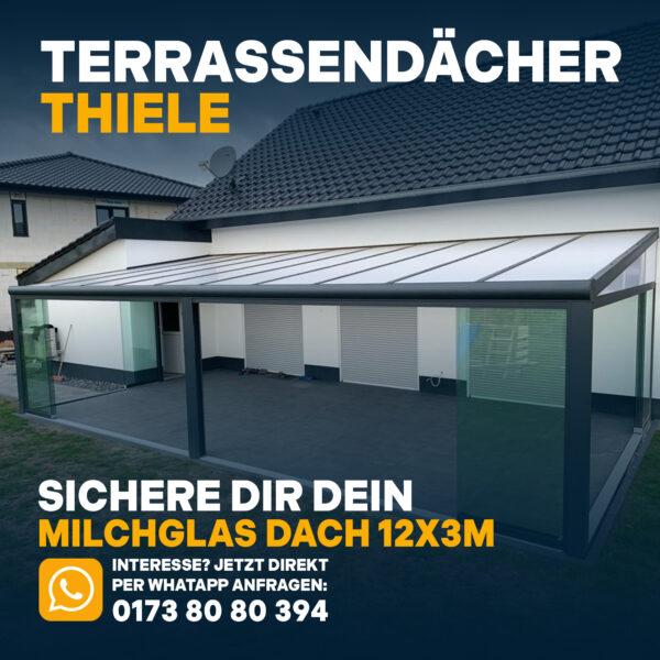 Terrassenüberdachung 12,06m x 3m Milchglas